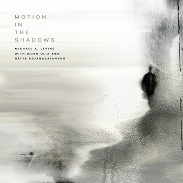 motion in the shadows